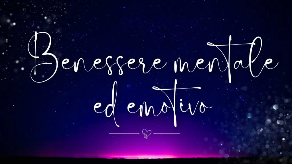 Benessere mentale ed emotivo